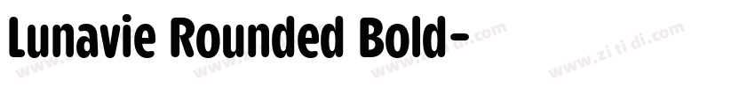 Lunavie Rounded Bold字体转换